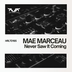 cover: Mae Marceau - Never Saw It Coming