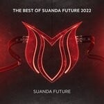 cover: Various - The Best Of Suanda Future 2022