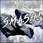 cover: Noizefreakz - S.M.A.S.H.!