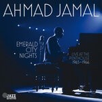 cover: Ahmad Jamal - Emerald City Nights: Live At The Penthouse 1965-1966