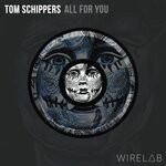 cover: Tom Schippers - All For You