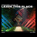 cover: Strangely Familiar - Leave This Place