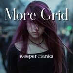 cover: Keeper Hanks - More Grid