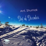 cover: Ant. Shumak - Day Of December (Original Mix)