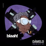 cover: Damelo - How We Do It