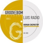 cover: Luis Radio - Human Chemistry (Original Mix)