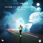 cover: Lost Wolves - Work In Progress / Hero (Remixes)