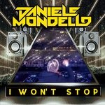 cover: Daniele Mondello - I Won't Stop