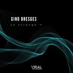 cover: Gino Bresges - So Strange EP