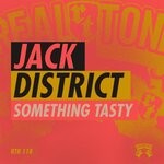 cover: Jack District - Something Tasty