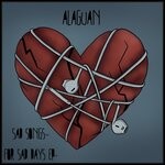 cover: Alaguan - Sad Songs For Sad Days EP