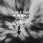 cover: Paperblink - Festive Highway