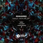 cover: Rsquared - Dance With Me EP