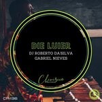 cover: Dj Roberto Da'silva|Gabriel Nieves - Die Luier