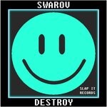 cover: Swarov - Destroy