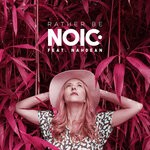 cover: Nahdean|Noic - Rather Be