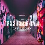 cover: Dj Vagabond - The Sacred Song Of Nerayane