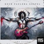 cover: Two Aliens - Rock Paulera Gospel