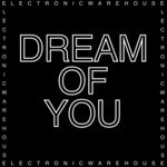 cover: Electronic Warehouse - Dream Of You