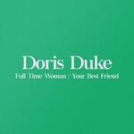 cover: Doris Duke - Full Time Woman/Your Best Friend