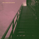 cover: Stay Lunar - I Like It When You're Around