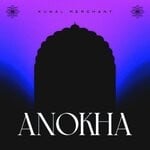 cover: Kunal Merchant - Anokha