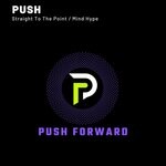 cover: Push - Straight To The Point