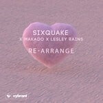 cover: Lesley Rains|Makado|Sixquake - Re-Arrange