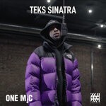 cover: GRM Daily|Teks Sinatra - One Mic (Freestyle) (Explicit)