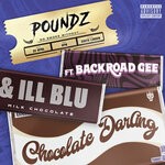 cover: Backroad Gee|Ill Blu|Poundz - Chocolate Darling