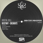 cover: Brutal Bill - Destiny (Remixes)