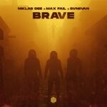 cover: Niklas Dee|Max Fail|Svniivan - Brave