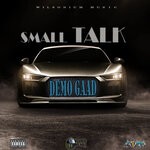 cover: Demo Gaad - Small Talk (Explicit Official Audio)