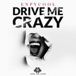 cover: Enpycool - Drive Me Crazy