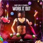 cover: Candy Girls|Phandelic - Work It Out (Extended Mix)