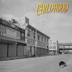 cover: Childhood - Solemn Skies