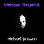 cover: Michael Prawos - American Footprint