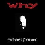 cover: Michael Prawos - Why