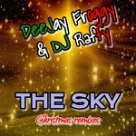 cover: Deejay Froggy|Dj Raffy - The Sky (Christmas Remixes)