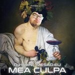 cover: Dj Ivan|Mesad.eu - Mea Culpa