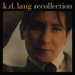 cover: K.d. Lang - Recollection