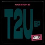 cover: Connor-s - T2U EP