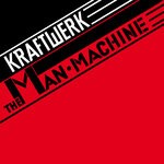 cover: Kraftwerk - The Man-Machine (2009 Remaster)