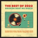 cover: Various - Broken Beat & Nu Disco The Best Of 2022