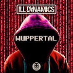 cover: Ill Dynamics - Wuppertal