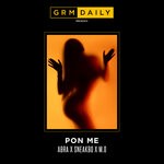 cover: Abra Cadabra|GRM Daily|M.O|Sneakbo - Pon Me (Explicit)