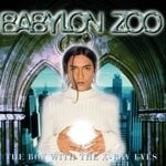 cover: Babylon Zoo - The Boy With The X-Ray Eyes