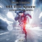 cover: Sixsense|Goastream - Off To Space (Synchromatrix Remix 2022)