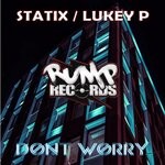 cover: Lukey P|Statix - Don't Worry