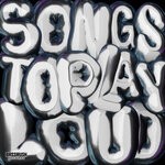 cover: Tisoki - SONGS TO PLAY LOUD